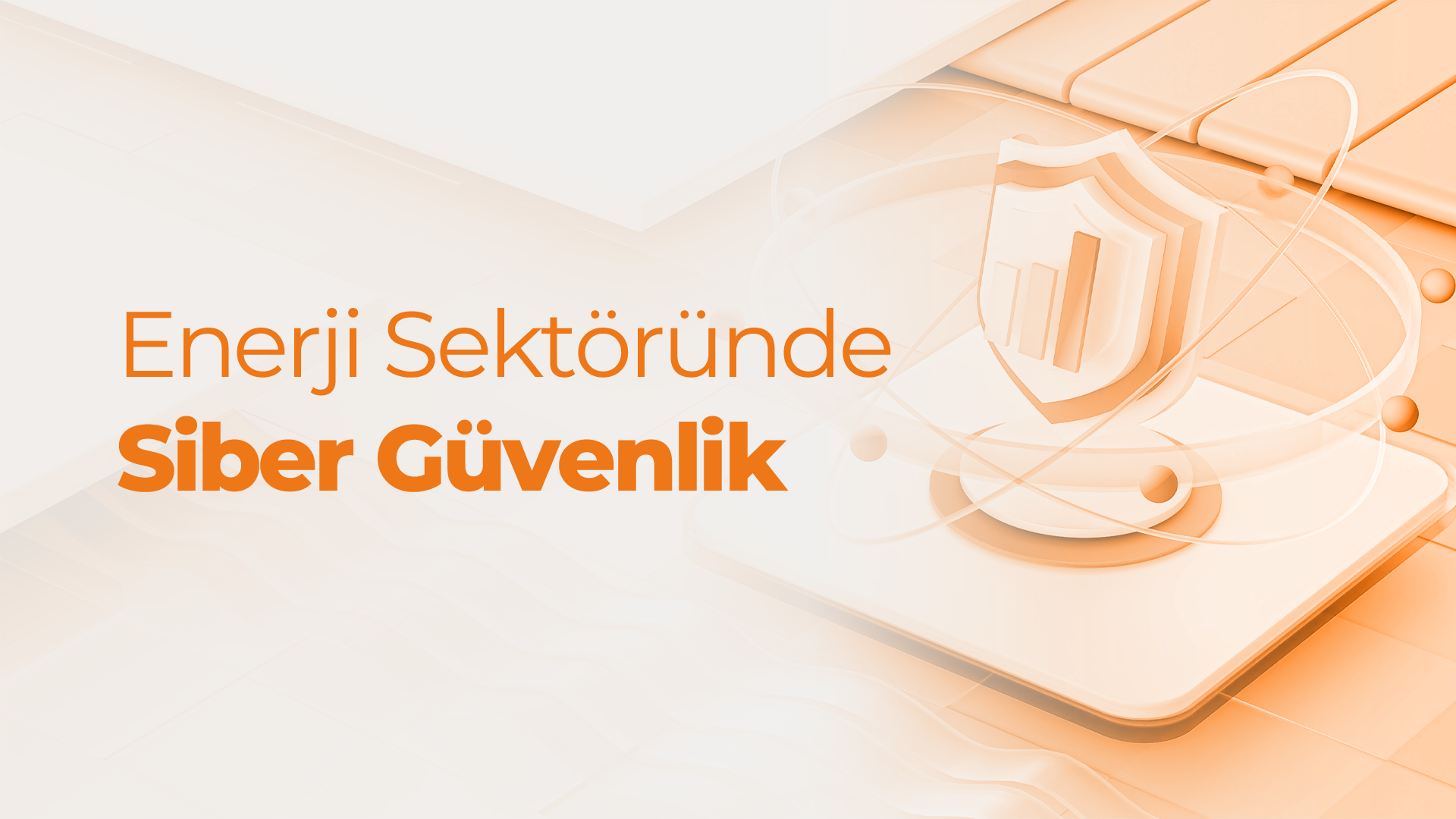 enerji sektöründe siber güvenlik